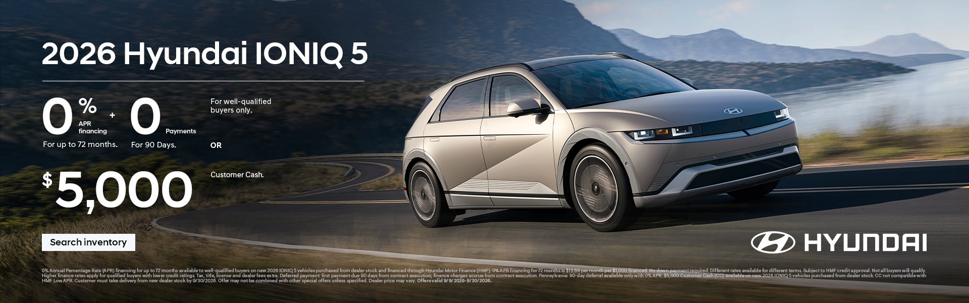 0.9% APR for 60 mos. + 0 Payments for 90 days or $5,000 Customer Cash