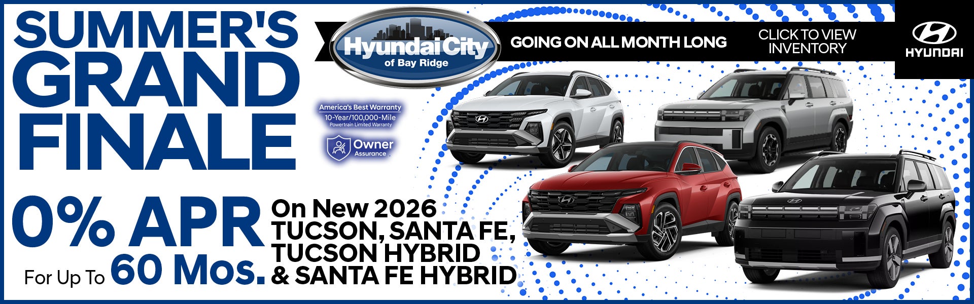 0% For Up To 60 Months On New 2026 Tucson, Santa Fe, Tucson 